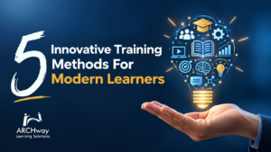 5 Innovative Training Methods for Modern Learners