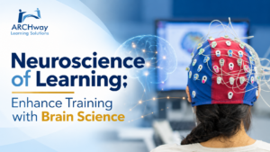 Neuroscience of Learning: Enhancing Training with Brain Science