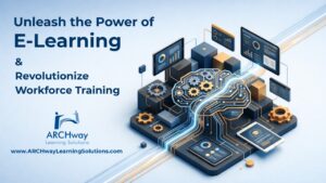 Unleash the Power of E-Learning